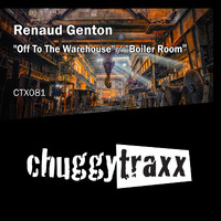 Renaud Genton - Off to the Warehouse / Boiler Room