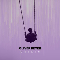 Oliver Beyer - Origin