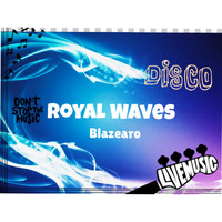 Blazearo - Royal Waves