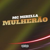 MC Mirella - Mulherão (Explicit)