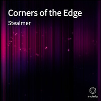 Stealmer - Corners of the Edge