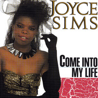 Joyce Sims - Come into My Life