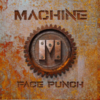 Machine - Face Punch (Explicit)