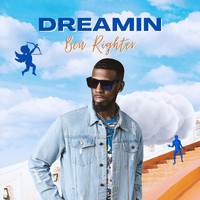 Ben Righter - Dreamin'