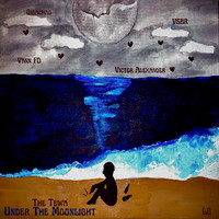 The Tewa - Under the Moonlight (Explicit)