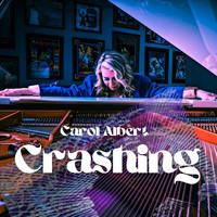 Carol Albert - Crashing