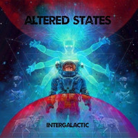 ALTERED STATES - Intergalactic (Explicit)