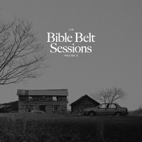 John Lucas - The Bible Belt Sessions, Vol. 2