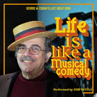 Chip Deffaa - Life Is Like a Musical Comedy