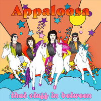 Appaloosa - That Stuff in Between