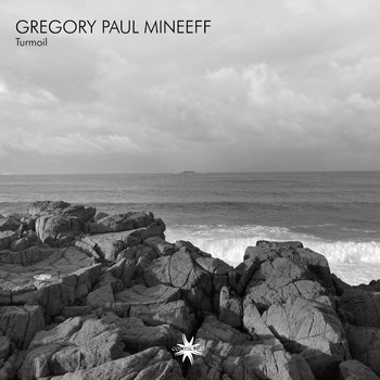 Gregory Paul Mineeff - Turmoil