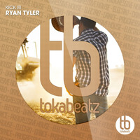 Ryan Tyler - Kick It!