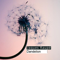 Jaques Raupé - Pusteblume (Dandelion International Edition)
