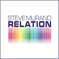 Steve Murano - Relation (Club Mix)