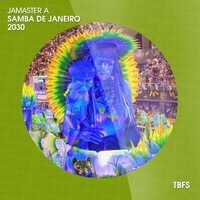 Jamaster A - Samba de Janeiro 2030