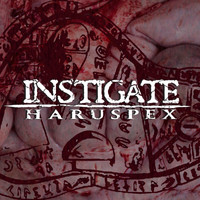 Instigate - Haruspex