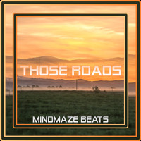 Mindmaze Beats - Those Roads