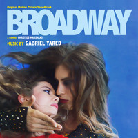 Gabriel Yared - Broadway (Original Motion Picture Soundtrack)