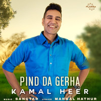 Kamal Heer - Pind da Gerha