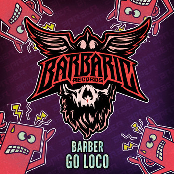 Barber - Go Loco (Extended Mix [Explicit])