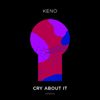 Keno - Cry About It