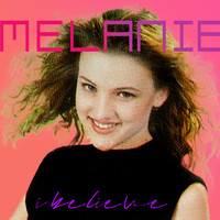 Melanie - I Believe