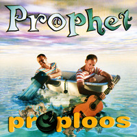 Prophet - Proploos (Explicit)