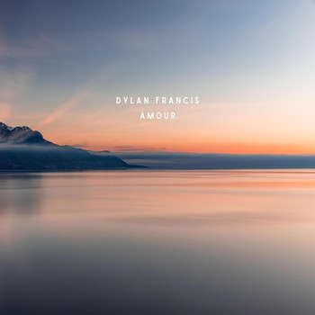 Dylan Francis - Amour