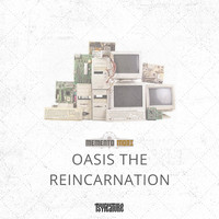 Memento Mori - Oasis the Reincarnation