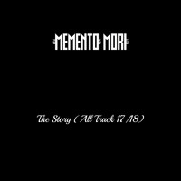 Memento Mori - The Story (All Track 17/18)