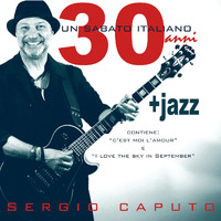 Sergio Caputo - Un sabato italiano 30 (anni)