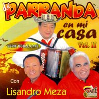Lisandro Meza - De Parranda en Mi Casa,Vol.2