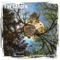 Gianfranco Grilli - The Garden