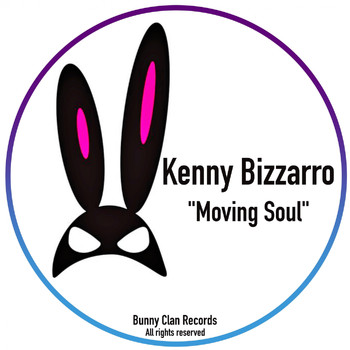 Kenny Bizzarro - Moving Soul