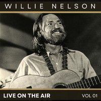 Willie Nelson - Willie Nelson Live On Air vol. 1