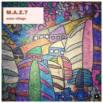 M.a.z.7 - Solar Village