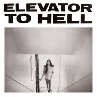Elevator To Hell - Parts 1-3 (Expanded)