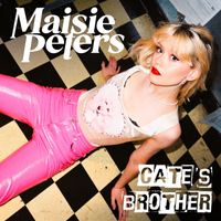Maisie Peters - Cate’s Brother
