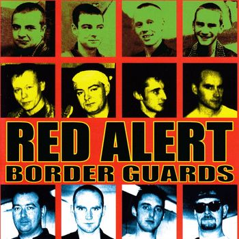 Red Alert - Border Guards (Explicit)