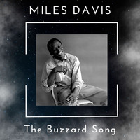 Miles Davis - The Buzzard Song - Miles Davis (60 Successes)