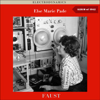 Else Marie Pade - Faust (Album of 1962)