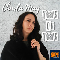 Charla May - Tears On Tears