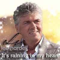 Leo Nardell - I'ts raining in my heart