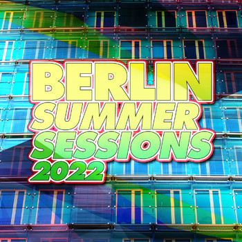 Various Artists - Berlin Summer Sessions - 2022