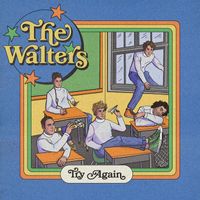 The Walters - Try Again