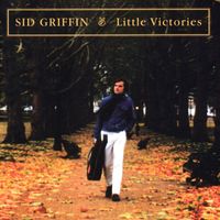 Sid Griffin - Little Victories