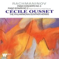 Cécile Ousset - Rachmaninov: Piano Concerto No. 3, Op. 30 & Piano Sonata No. 2, Op. 36