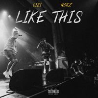 Lisi - LIKE THIS (feat. Nokz78) (Explicit)
