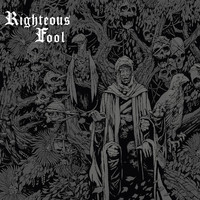 Righteous Fool - Forever Flames (Explicit)