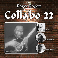 ROGEE ROGERS - Collabo 22
